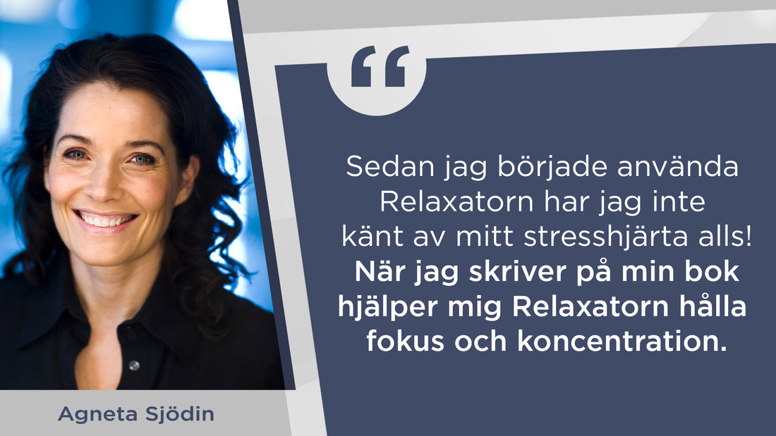 Relaxatorn har hjälpt mitt stresshjärta