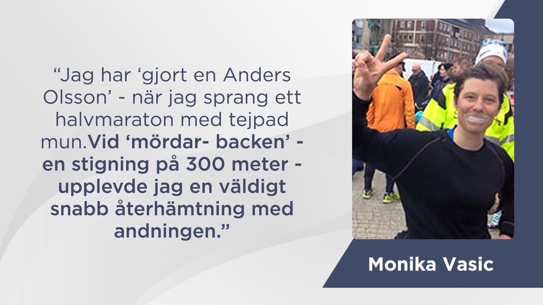 Jag har ”gjort en Anders Olsson” – sprang ett halvmaraton med tejpad mun