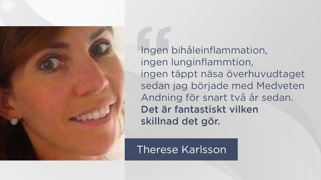 Ingen bihåleinflammation eller lunginflammation mer och hejdå till stress